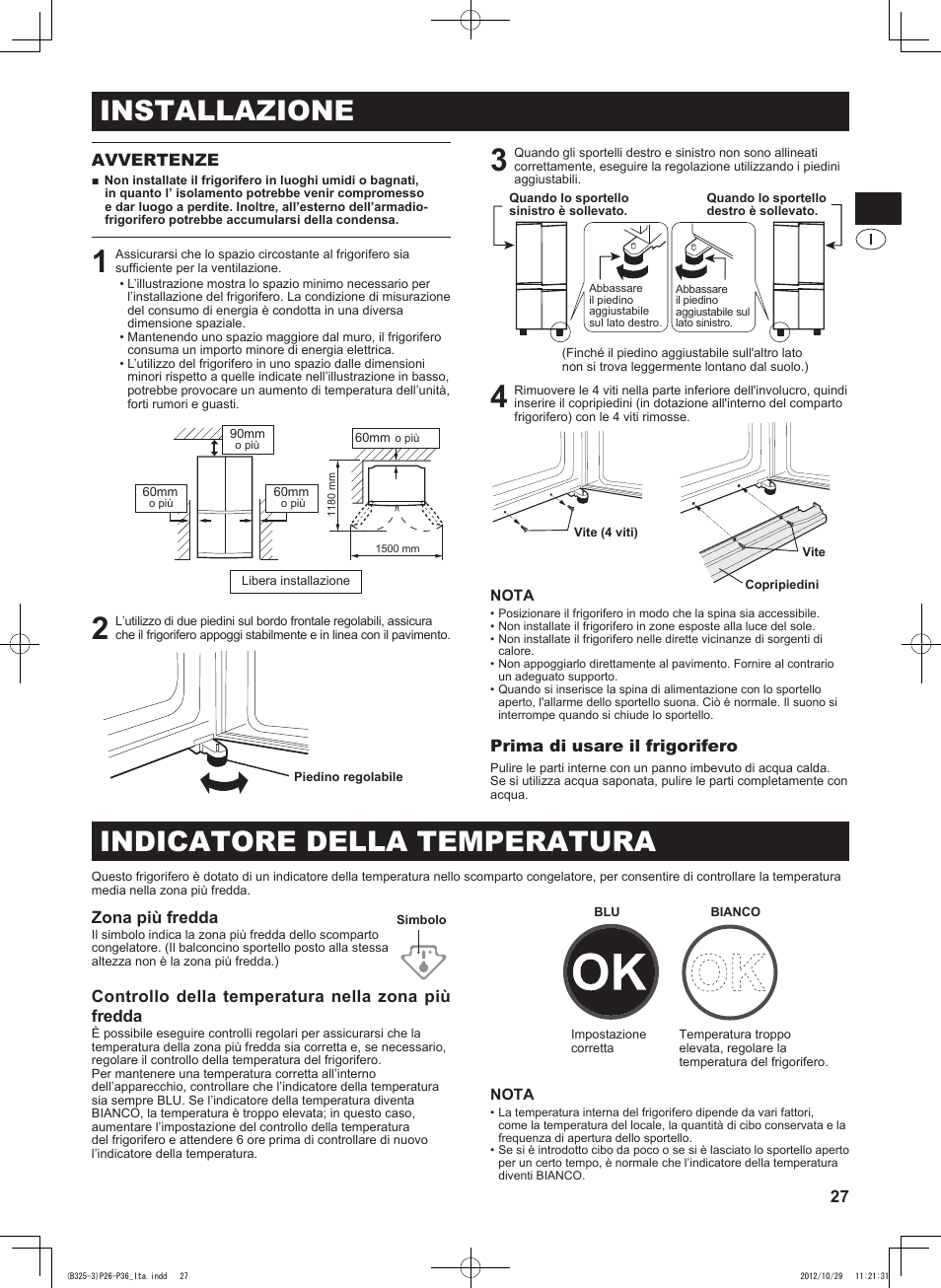 Installazione, Indicatore della temperatura, 27 avvertenze | Prima di usare il frigorifero, Zona più fredda, Controllo della temperatura nella zona più fredda | Sharp SJ-FP760VST User Manual | Page 27 / 224