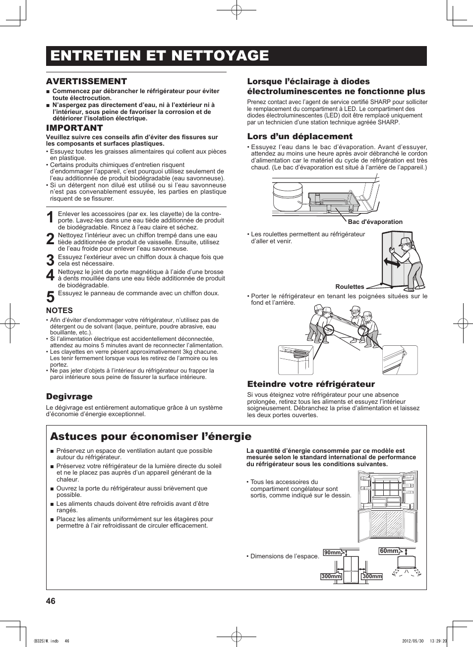 Entretien et nettoyage, Astuces pour économiser l’énergie, Avertissement | Important, Degivrage, Lors d’un déplacement, Eteindre votre réfrigérateur | Sharp SJ-FP760VST User Manual | Page 46 / 224