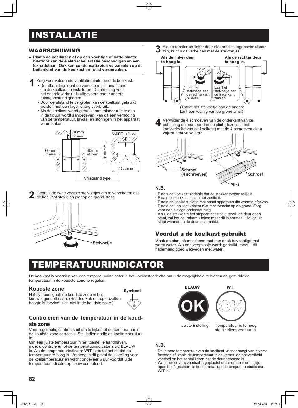 Installatie, Temperatuurindicator, 82 waarschuwing | Voordat u de koelkast gebruikt, Koudste zone | Sharp SJ-FP760VST User Manual | Page 82 / 224