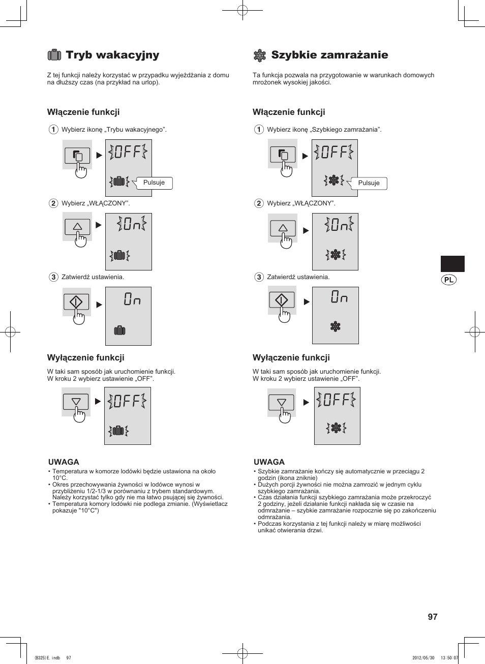 Tryb wakacyjny, Szybkie zamrażanie, Włączenie funkcji | Wyłączenie funkcji | Sharp SJ-FP760VST User Manual | Page 97 / 224