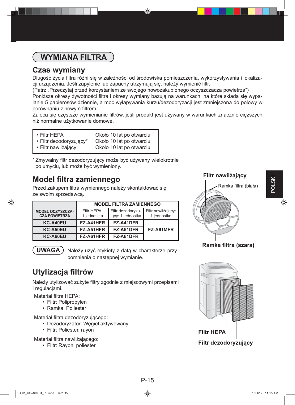 Model fi ltra zamiennego, Czas wymiany, Wymiana filtra | Utylizacja fi ltrów, P-15, Uwaga | Sharp KC-A60EU W User Manual | Page 105 / 219