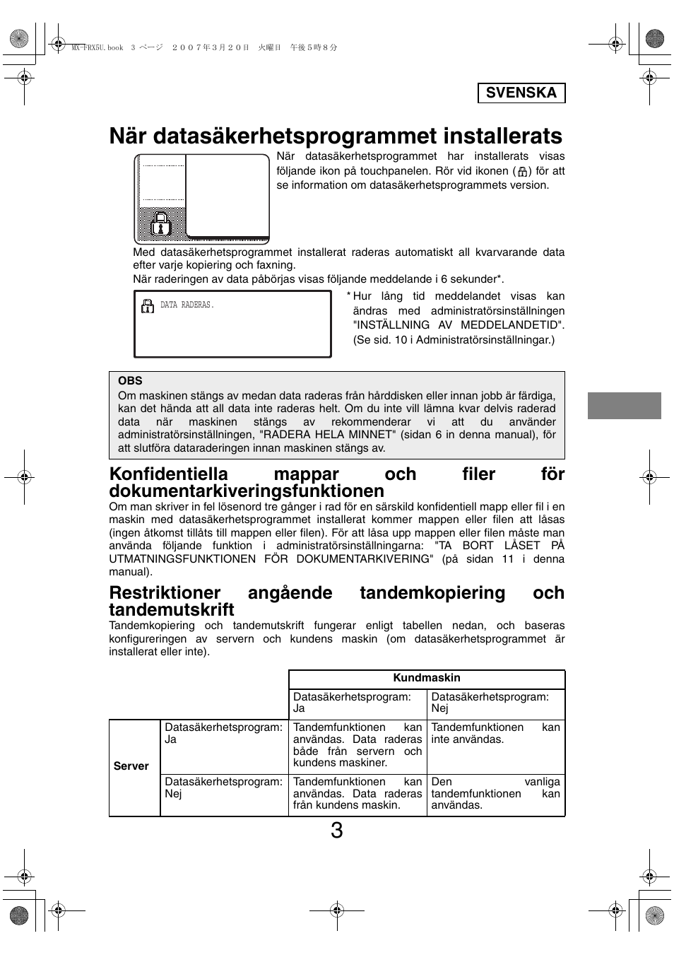 När datasäkerhetsprogrammet installerats | Sharp Funkcja identyfikacji użytkownika User Manual | Page 77 / 184