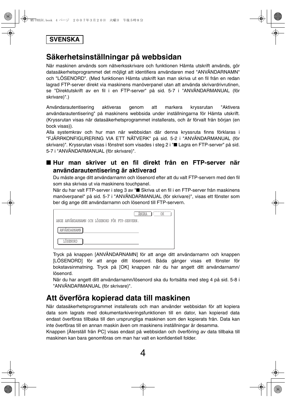 Säkerhetsinställningar på webbsidan, Att överföra kopierad data till maskinen | Sharp Funkcja identyfikacji użytkownika User Manual | Page 78 / 184