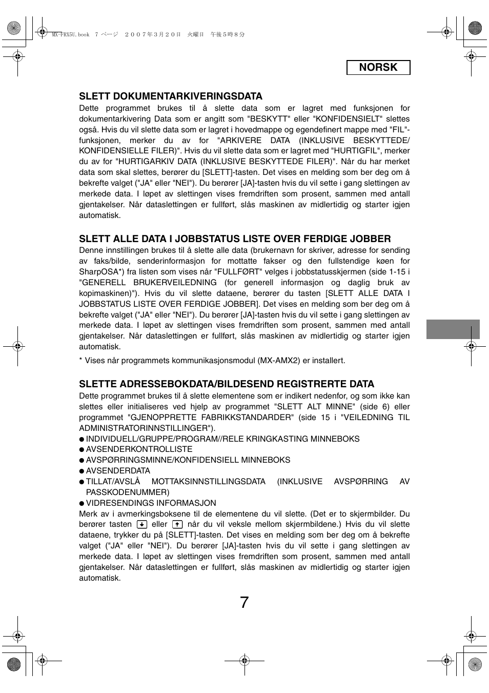 Norsk, Slett dokumentarkiveringsdata, Slette adressebokdata/bildesend registrerte data | Sharp Funkcja identyfikacji użytkownika User Manual | Page 93 / 184