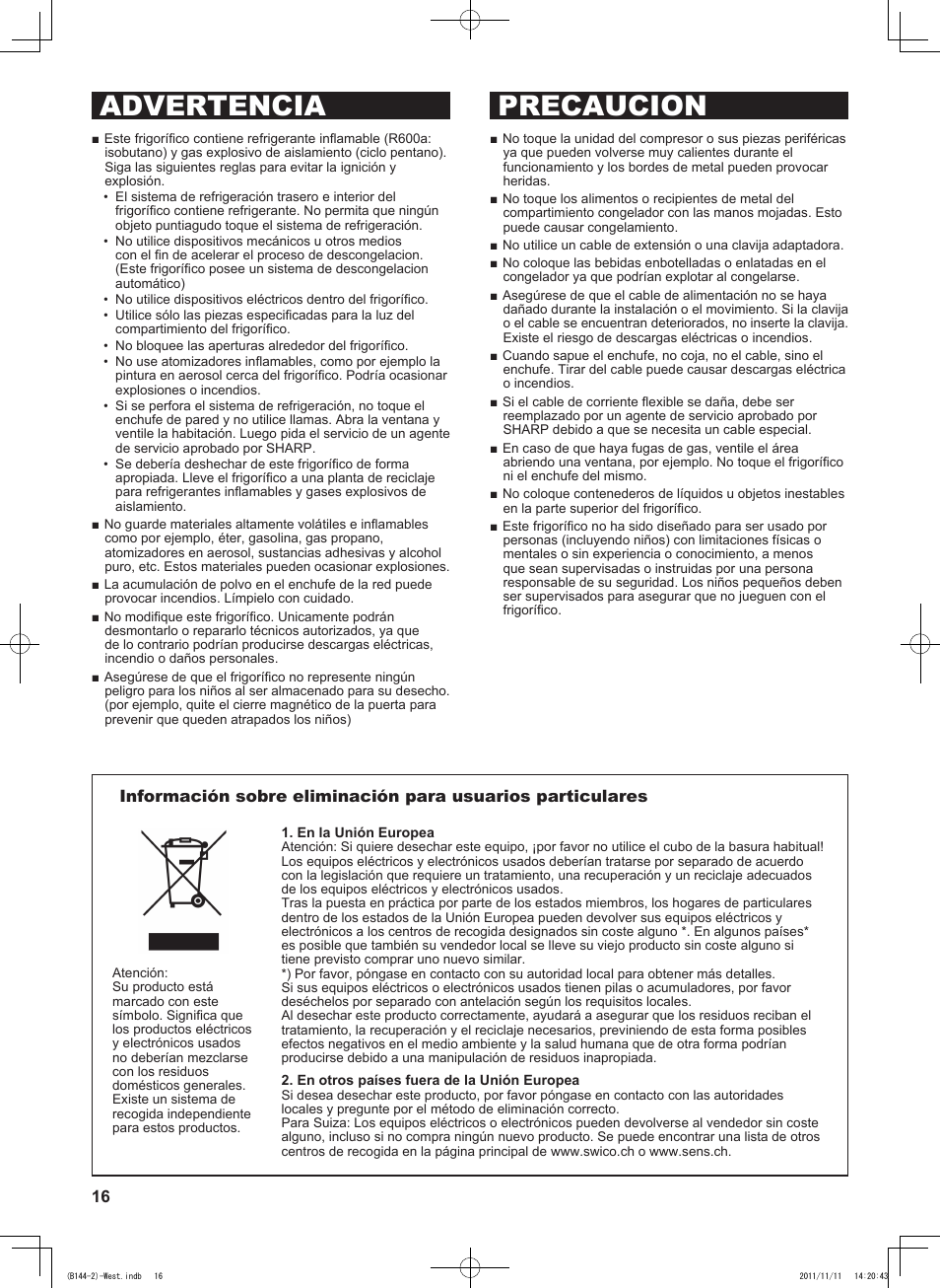 Advertencia precaucion | Sharp SJ-WP320TBE User Manual | Page 16 / 224