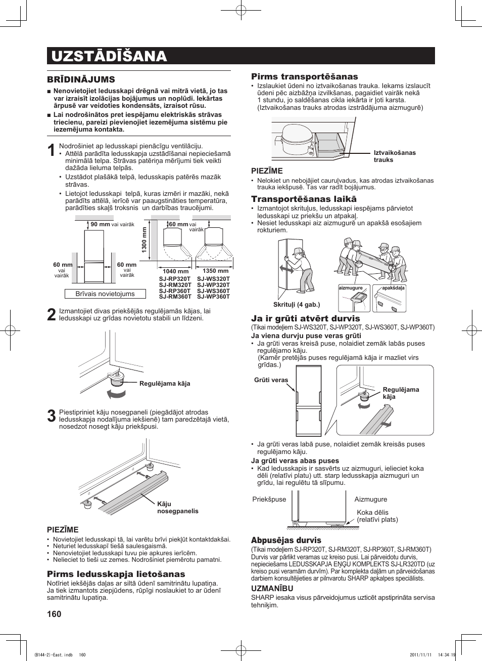 Uzstādīšana, 161 pirms transportēšanas, Transportēšanas laikā | Ja ir grūti atvērt durvis, Pirms ledusskapja lietošanas, Abpusējas durvis, Brīdinājums | Sharp SJ-WP320TBE User Manual | Page 160 / 224