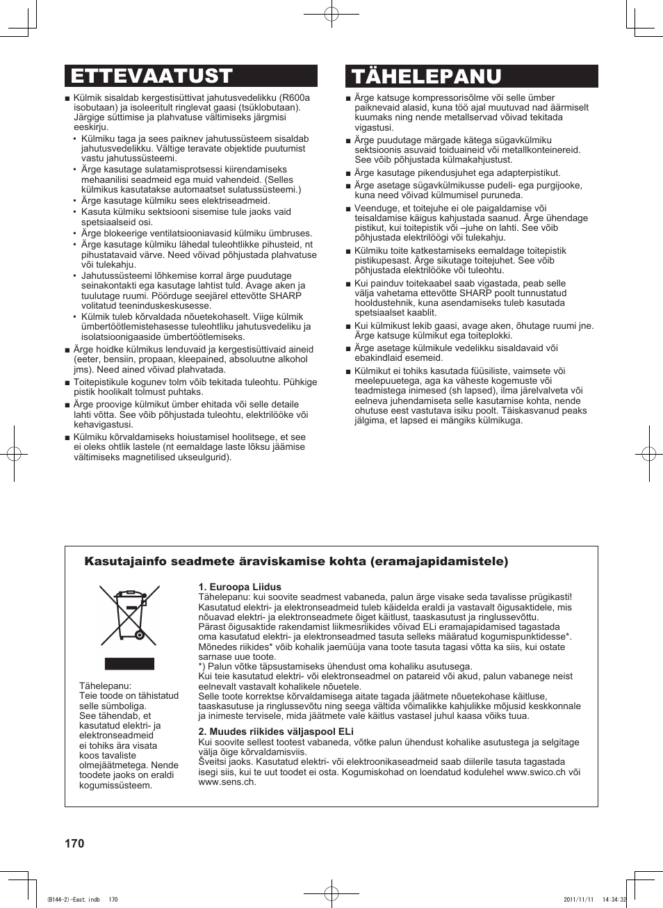 Ettevaatust tähelepanu | Sharp SJ-WP320TBE User Manual | Page 170 / 224
