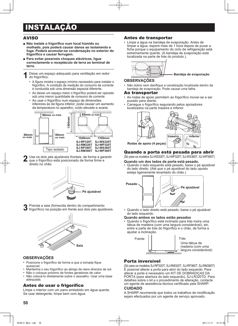Instalação, Aviso, Antes de usar o frigorífico | Antes de transportar, Ao transportar, Quando a porta está pesada para abrir, Porta inversível | Sharp SJ-WP320TBE User Manual | Page 50 / 224