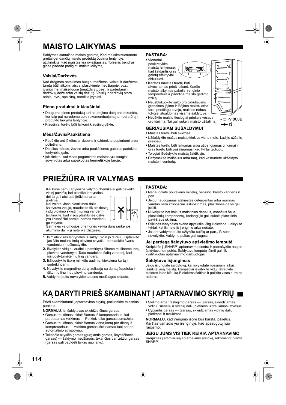 Maisto laikymas, Priežiūra ir valymas, Ką daryti prieš skambinant į aptarnavimo skyrių | Sharp SJ-F78PESL User Manual | Page 114 / 156