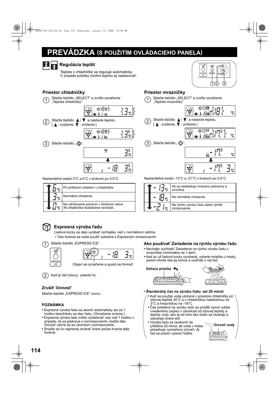 Prevádzka (s pou˙itím ovládacieho panela), Regulácia teplôt, Expresná væroba ½adu | Prevádzka, S použitím ovládacieho panela) | Sharp SJ-F800SPBK User Manual | Page 114 / 173