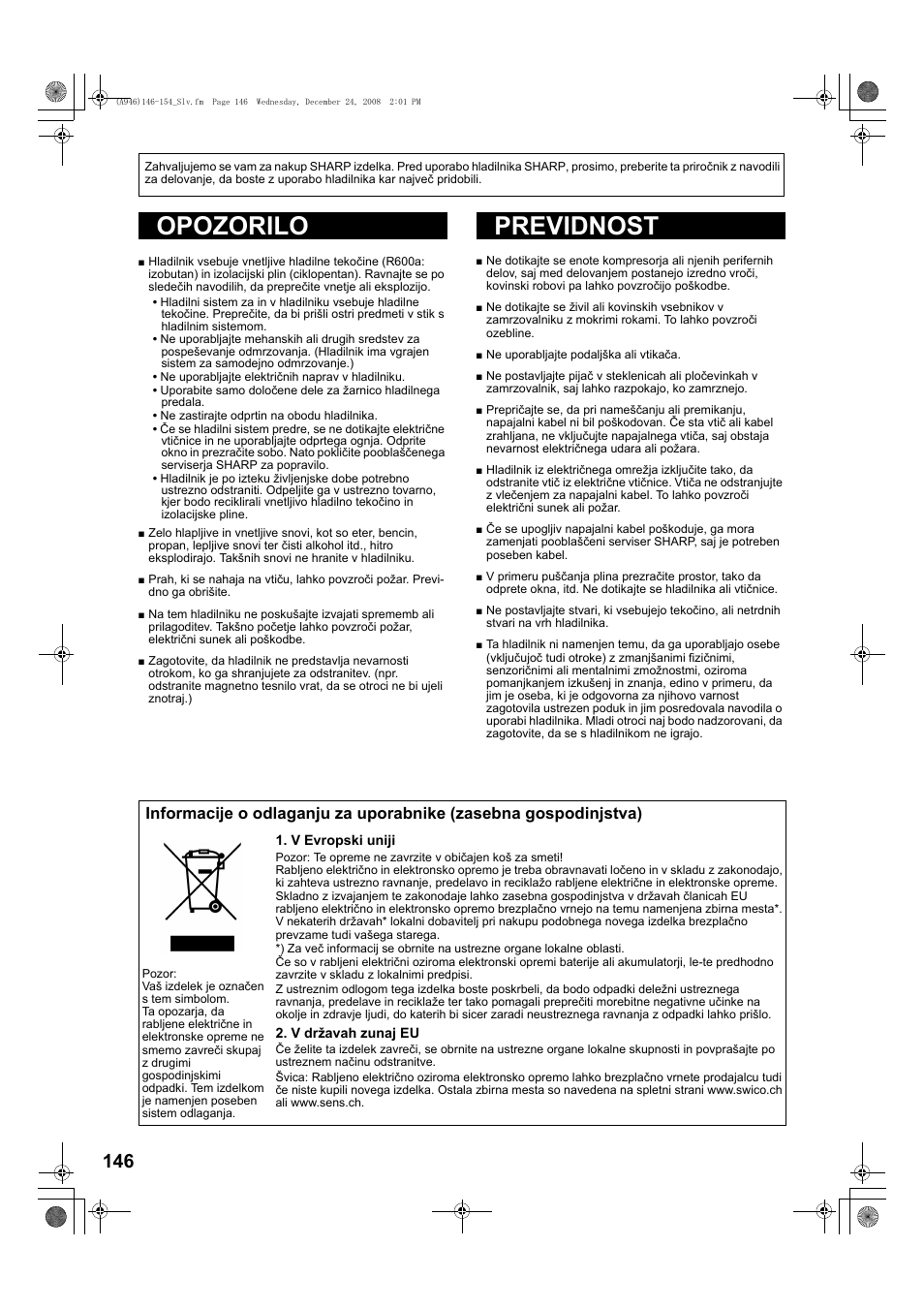 A946)146-154_slv, Opozorilo, Previdnost | Pozor, Vað izdelek je oznaèen s tem simbolom, Opozorilo previdnost | Sharp SJ-F800SPBK User Manual | Page 146 / 173