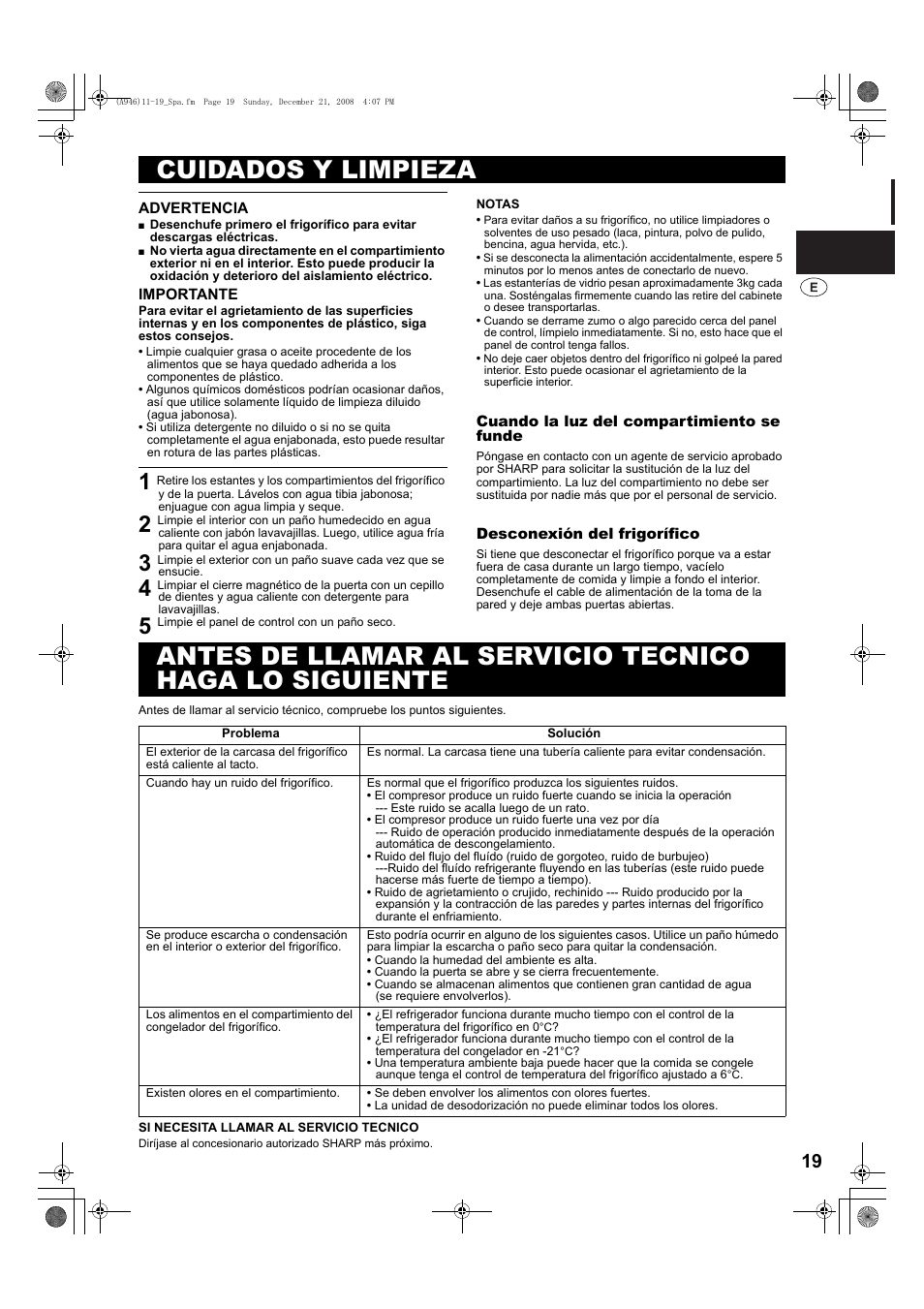 Cuidados y limpieza, 5 limpie el panel de control con un paño seco, Cuando la humedad del ambiente es alta | Se deben envolver los alimentos con olores fuertes | Sharp SJ-F800SPBK User Manual | Page 19 / 173