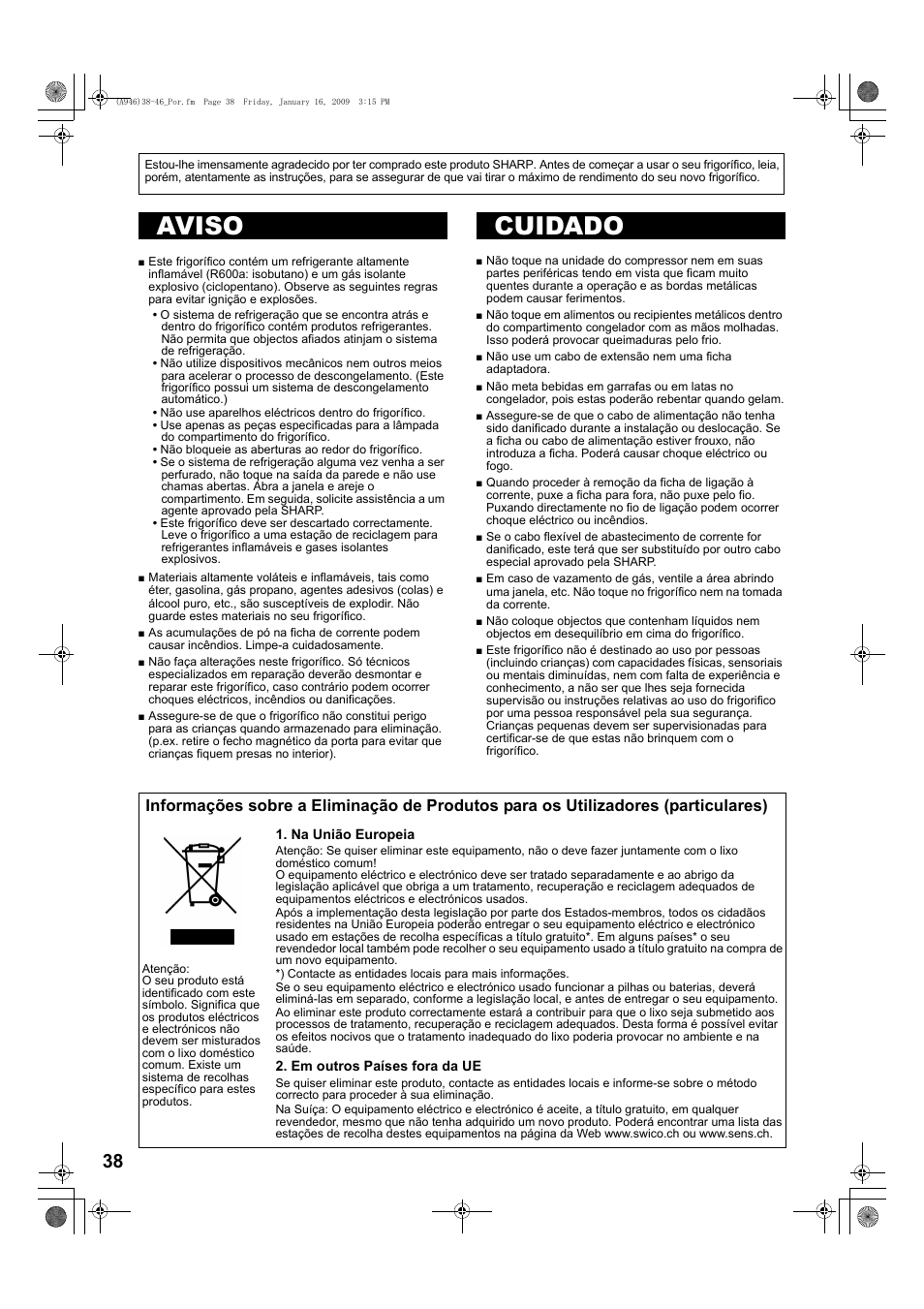 A946)38-46_por-2, Aviso, Cuidado | Contacte as entidades locais para mais informações, Atenção, Aviso cuidado | Sharp SJ-F800SPBK User Manual | Page 38 / 173