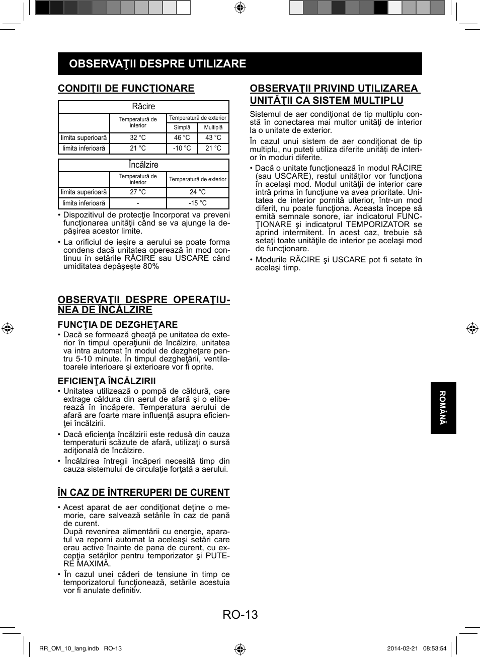 Ro-13, Observaţii despre utilizare, Condiţii de funcţionare | Observaţii despre operaţiu- nea de încălzire, În caz de întreruperi de curent | Sharp AY-XPC12RR-AE-X12RR User Manual | Page 111 / 164