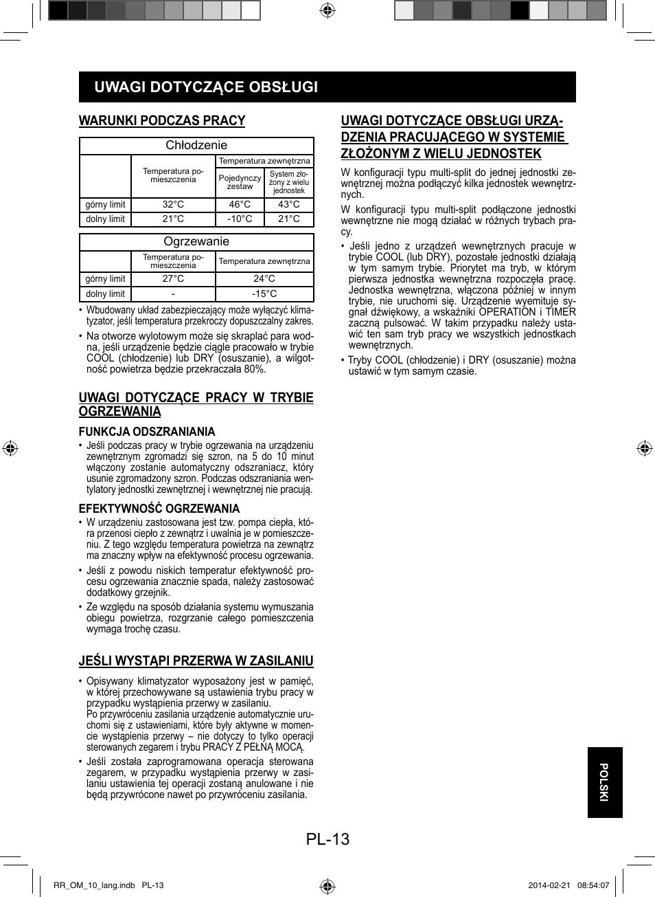 Pl-13, Uwagi dotyczące obsługi, Warunki podczas pracy | Uwagi dotyczące pracy w trybie ogrzewania, Jeśli wystąpi przerwa w zasilaniu | Sharp AY-XPC12RR-AE-X12RR User Manual | Page 159 / 164