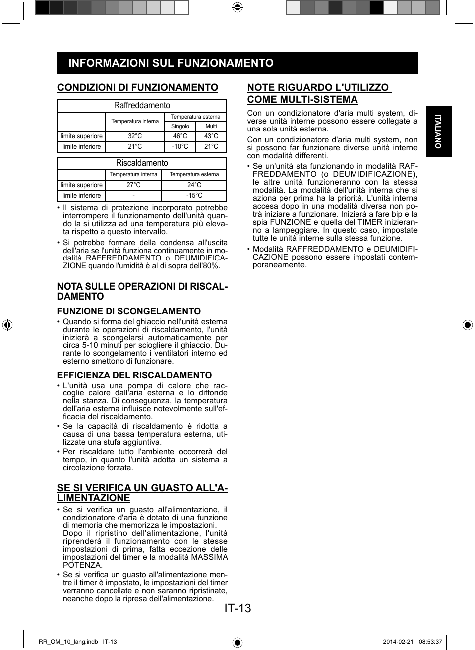 It-13, Informazioni sul funzionamento, Condizioni di funzionamento | Nota sulle operazioni di riscal- damento, Se si verifica un guasto all'a- limentazione | Sharp AY-XPC12RR-AE-X12RR User Manual | Page 31 / 164