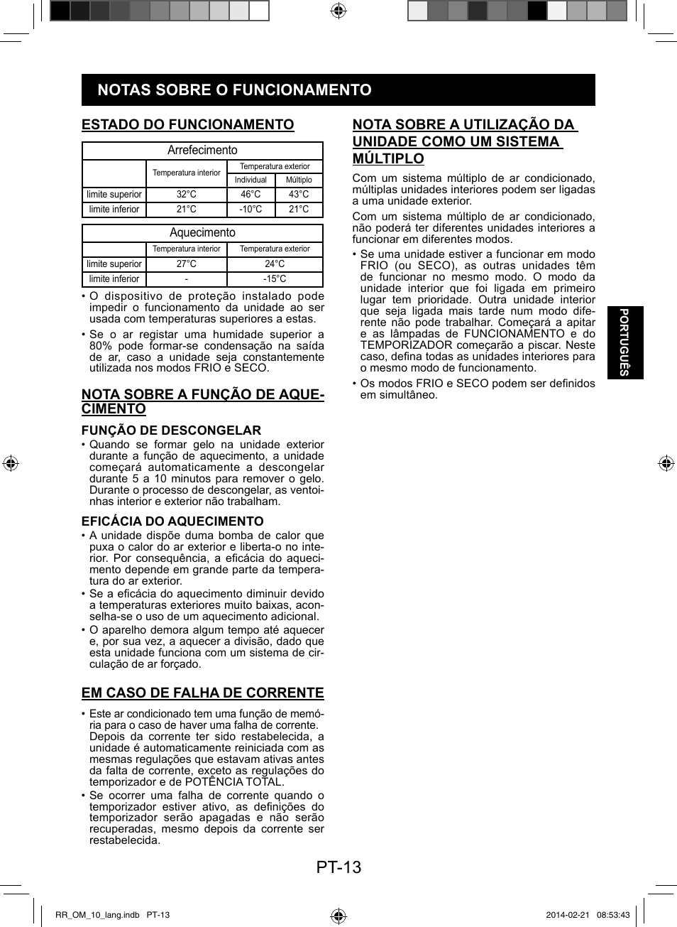 Pt-13, Notas sobre o funcionamento, Estado do funcionamento | Nota sobre a função de aque- cimento, Em caso de falha de corrente | Sharp AY-XPC12RR-AE-X12RR User Manual | Page 63 / 164
