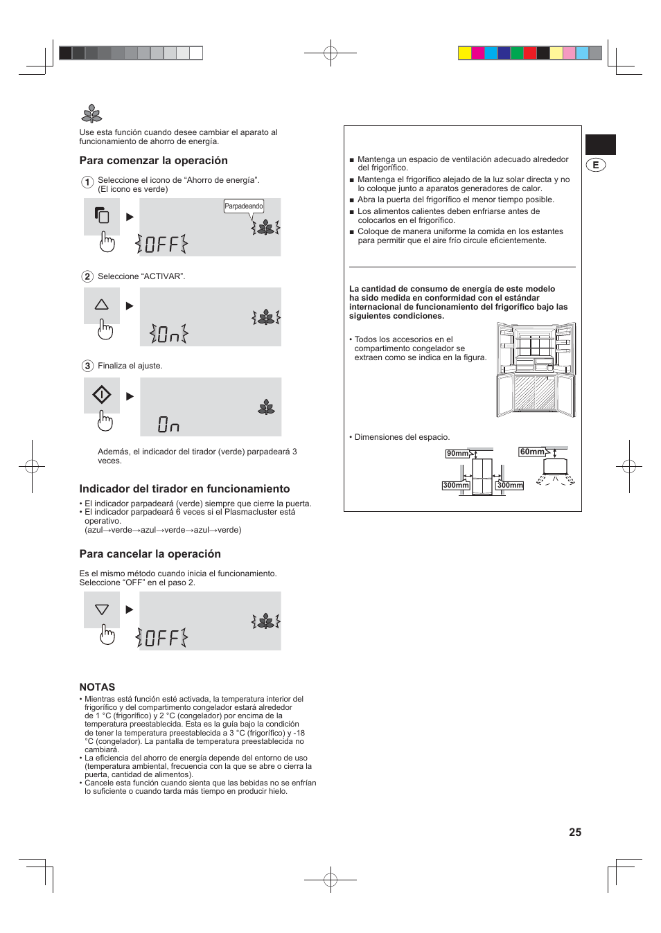 Ahorro de energía, Para comenzar la operación, Indicador del tirador en funcionamiento | Para cancelar la operación, Sugerencias para ahorrar energía | Sharp SJ-FS820VSL User Manual | Page 25 / 308