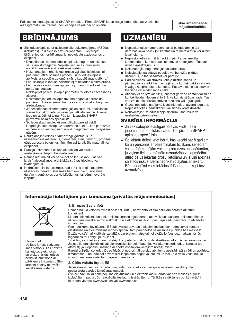 Brīdinājums uzmanību, Svarīga informācija | Sharp SJ-GC680VSL User Manual | Page 130 / 184