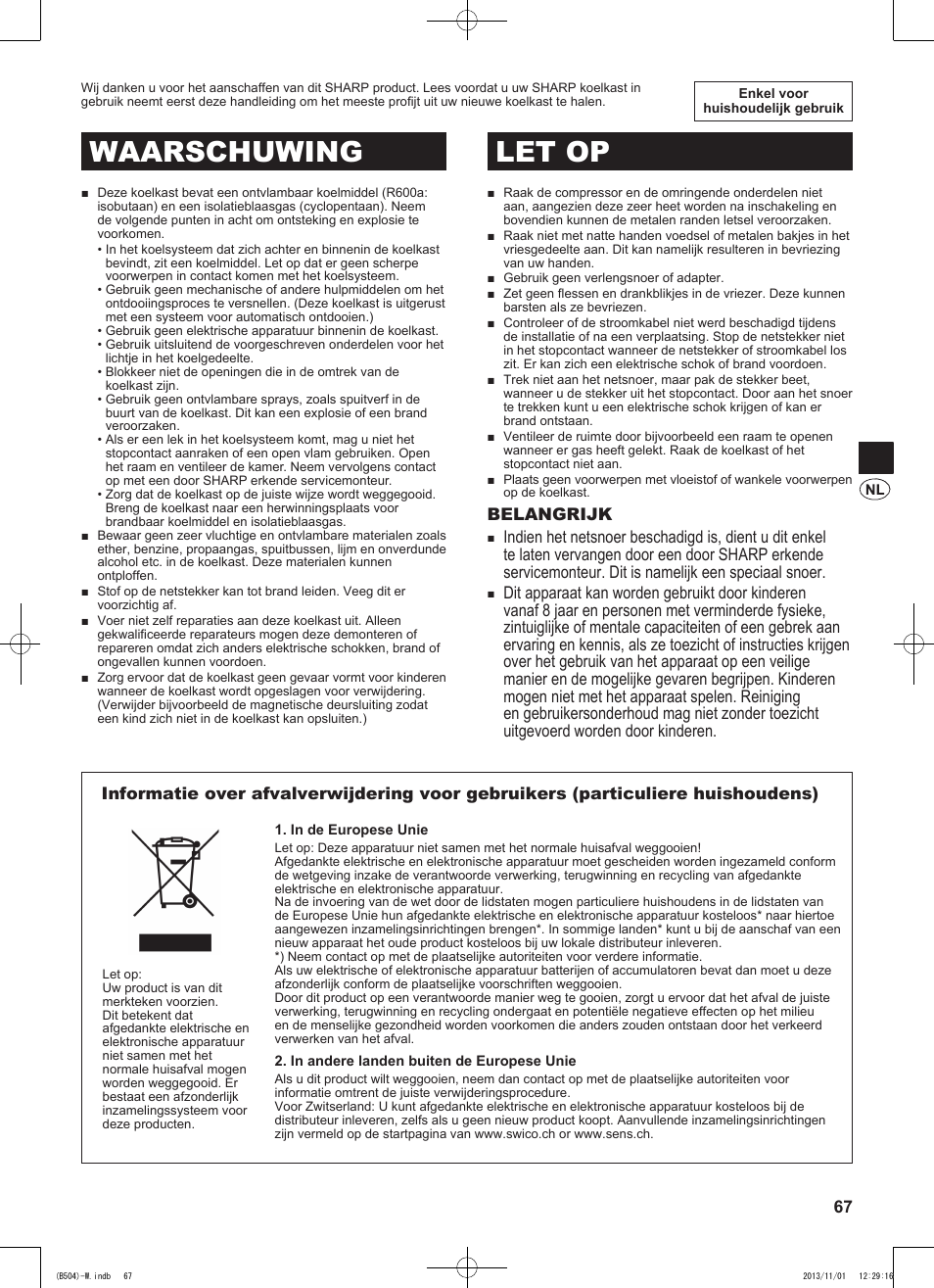 Waarschuwing let op, Belangrijk | Sharp SJ-GC680VSL User Manual | Page 67 / 184