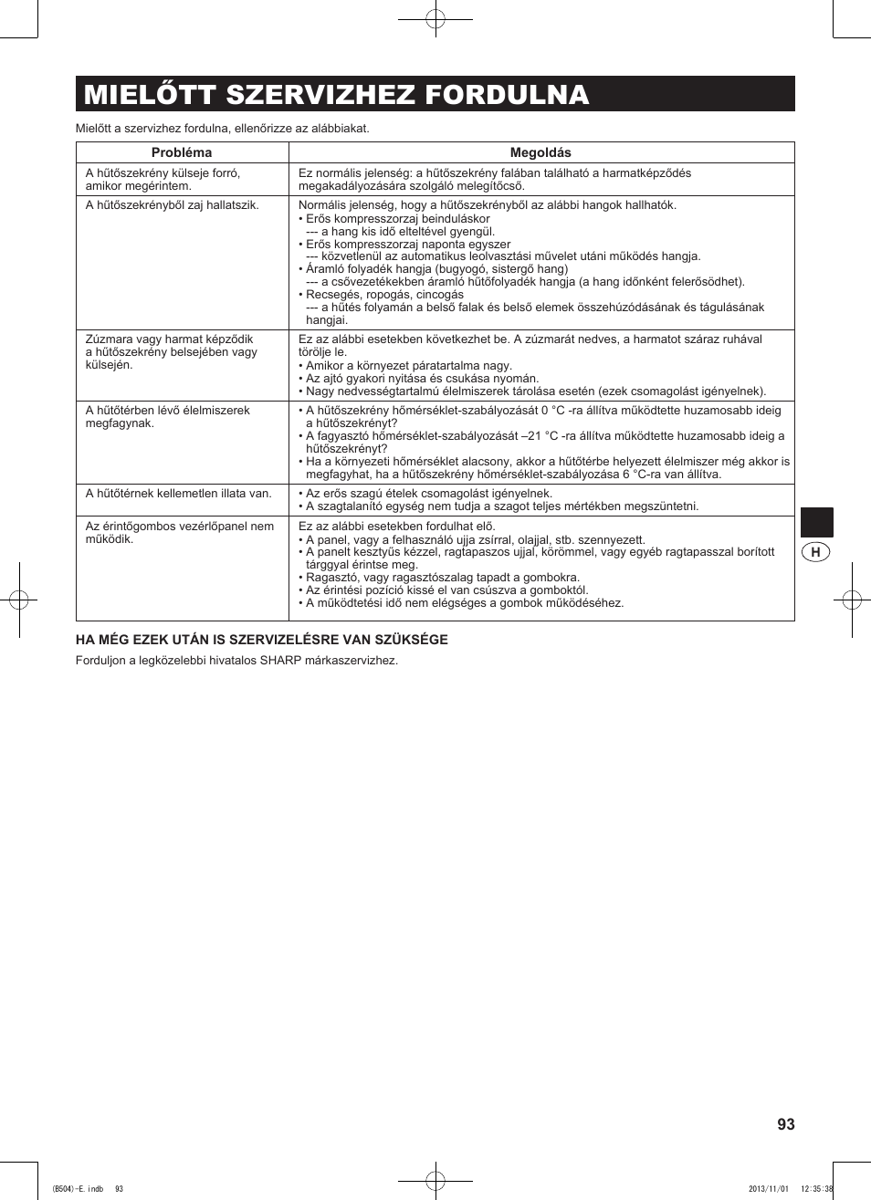 Mielőtt szervizhez fordulna | Sharp SJ-GC680VSL User Manual | Page 93 / 184