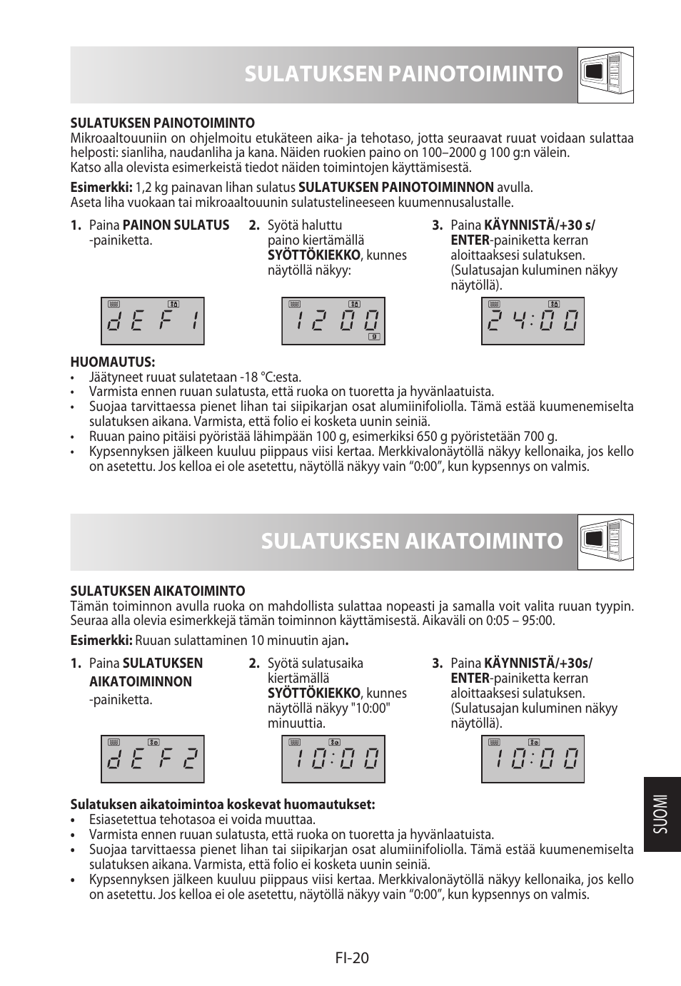 Sulatuksen painotoiminto, Sulatuksen aikatoiminto, Suomi | Sharp R-722STWE User Manual | Page 215 / 246