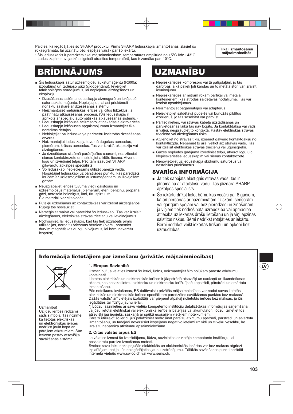 Brīdinājums uzmanību, Svarīga informācija | Sharp SJ-F790STSL User Manual | Page 103 / 140