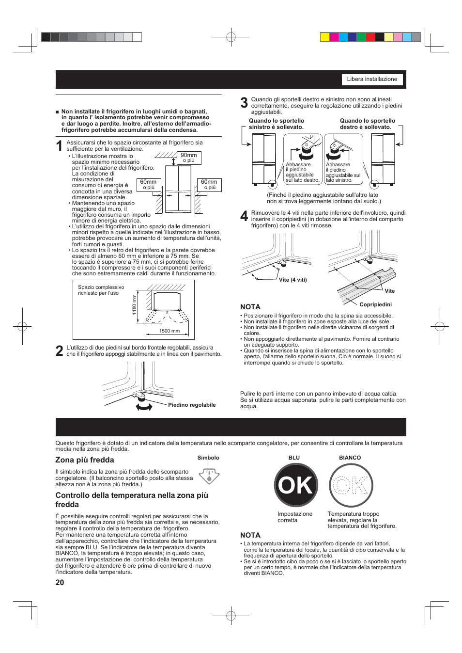 Installazione, Indicatore della temperatura, 20 avvertenze | Prima di usare il frigorifero, Zona più fredda, Controllo della temperatura nella zona più fredda | Sharp SJ-F790STSL User Manual | Page 20 / 140