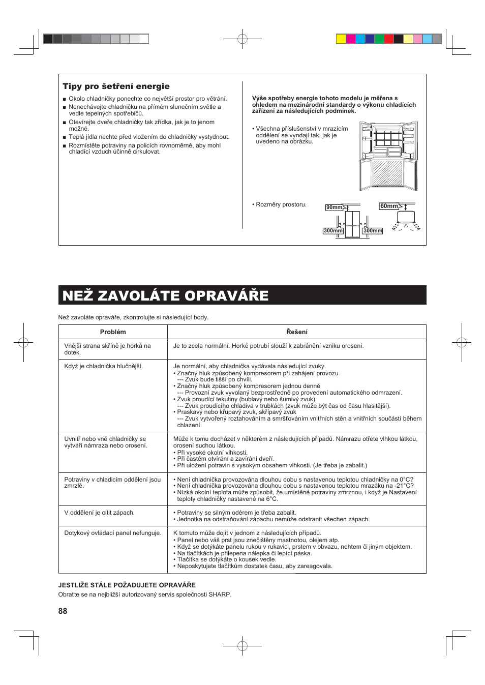 Než zavoláte opraváře, Tipy pro šetření energie | Sharp SJ-F790STSL User Manual | Page 88 / 140