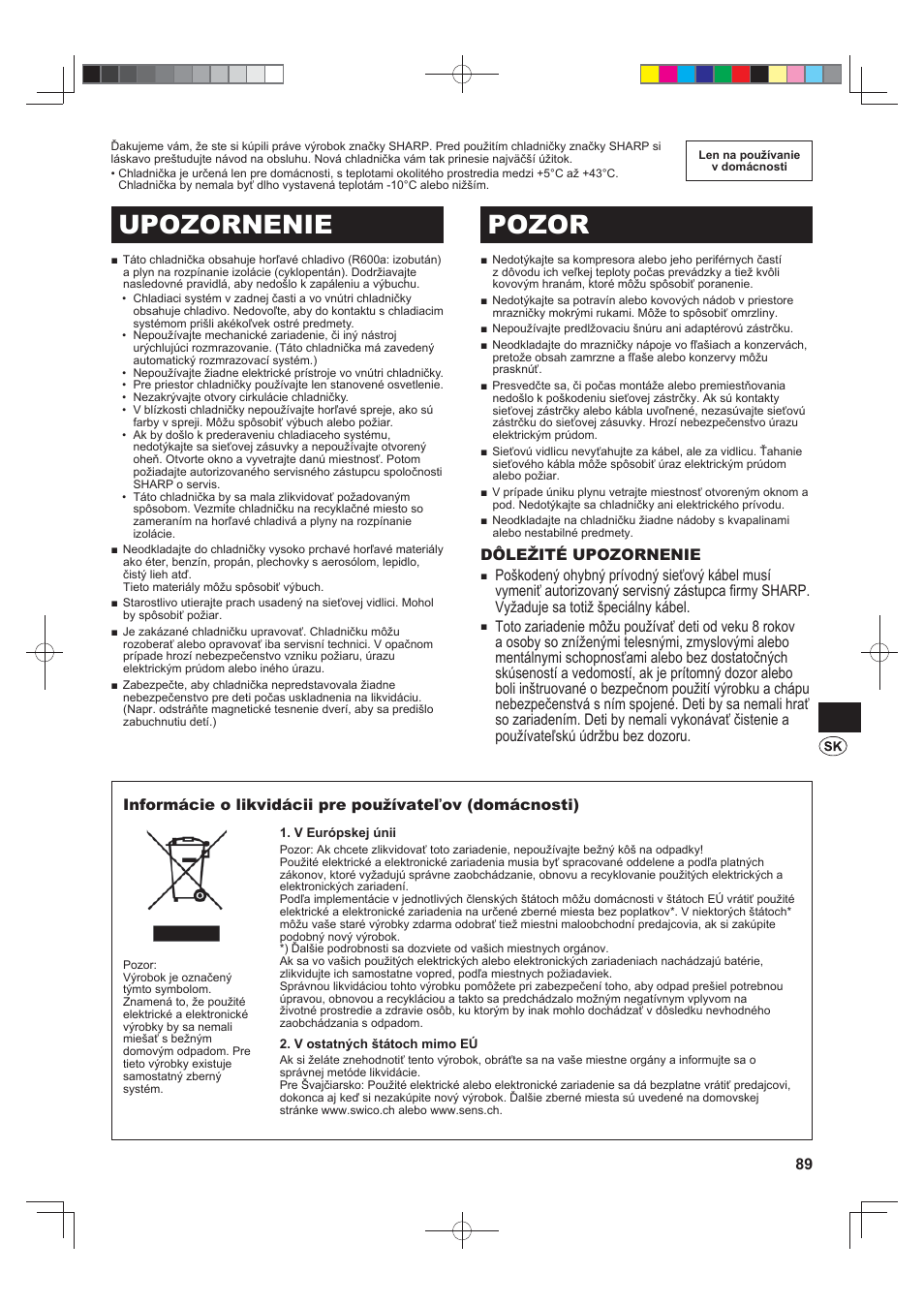 B486)e_2, Upozornenie pozor, Dôležité upozornenie | Sharp SJ-F790STSL User Manual | Page 89 / 140