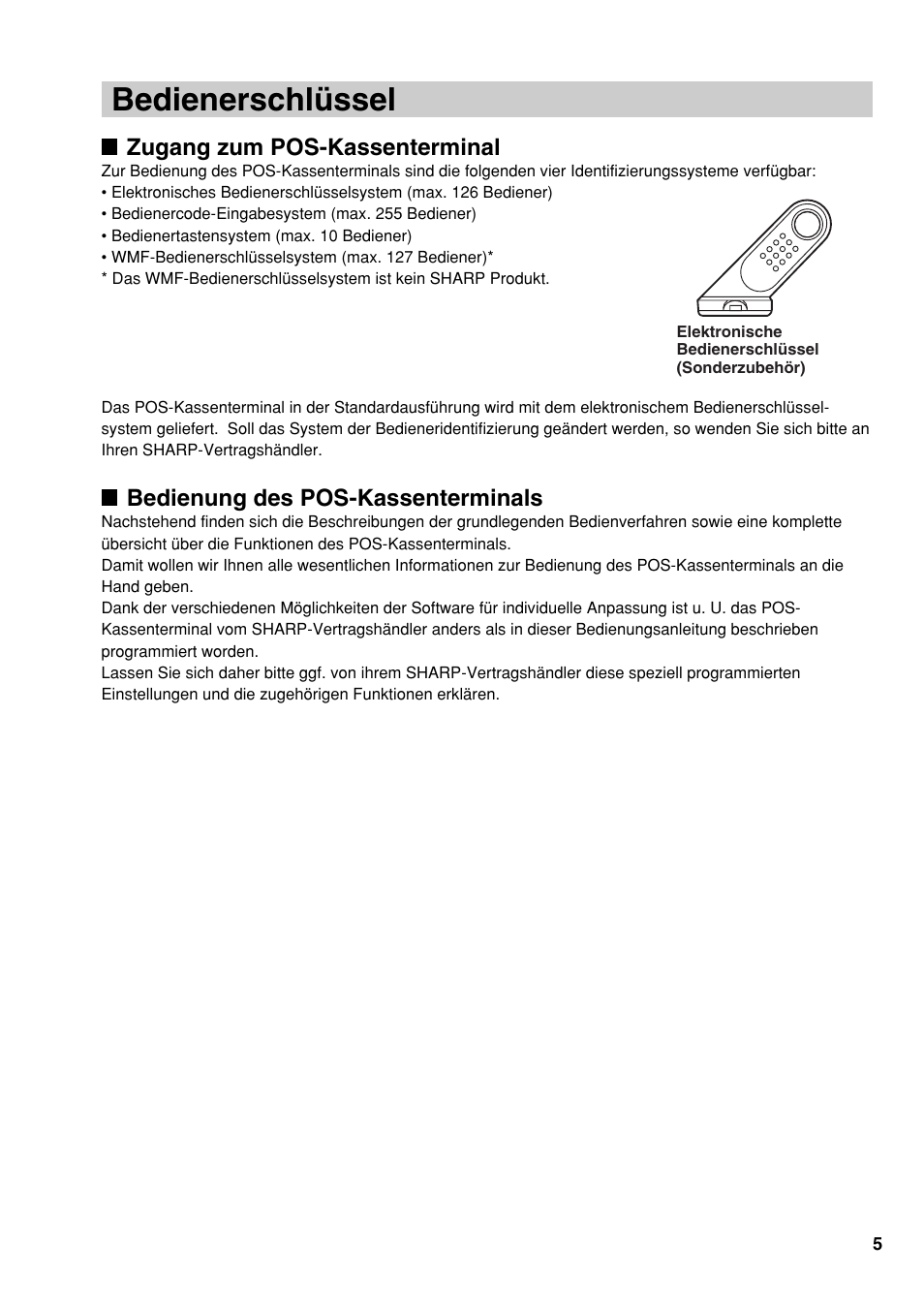 Bedienerschlüssel, Zugang zum pos-kassenterminal, Bedienung des pos-kassenterminals | Sharp UP-810F User Manual | Page 25 / 80