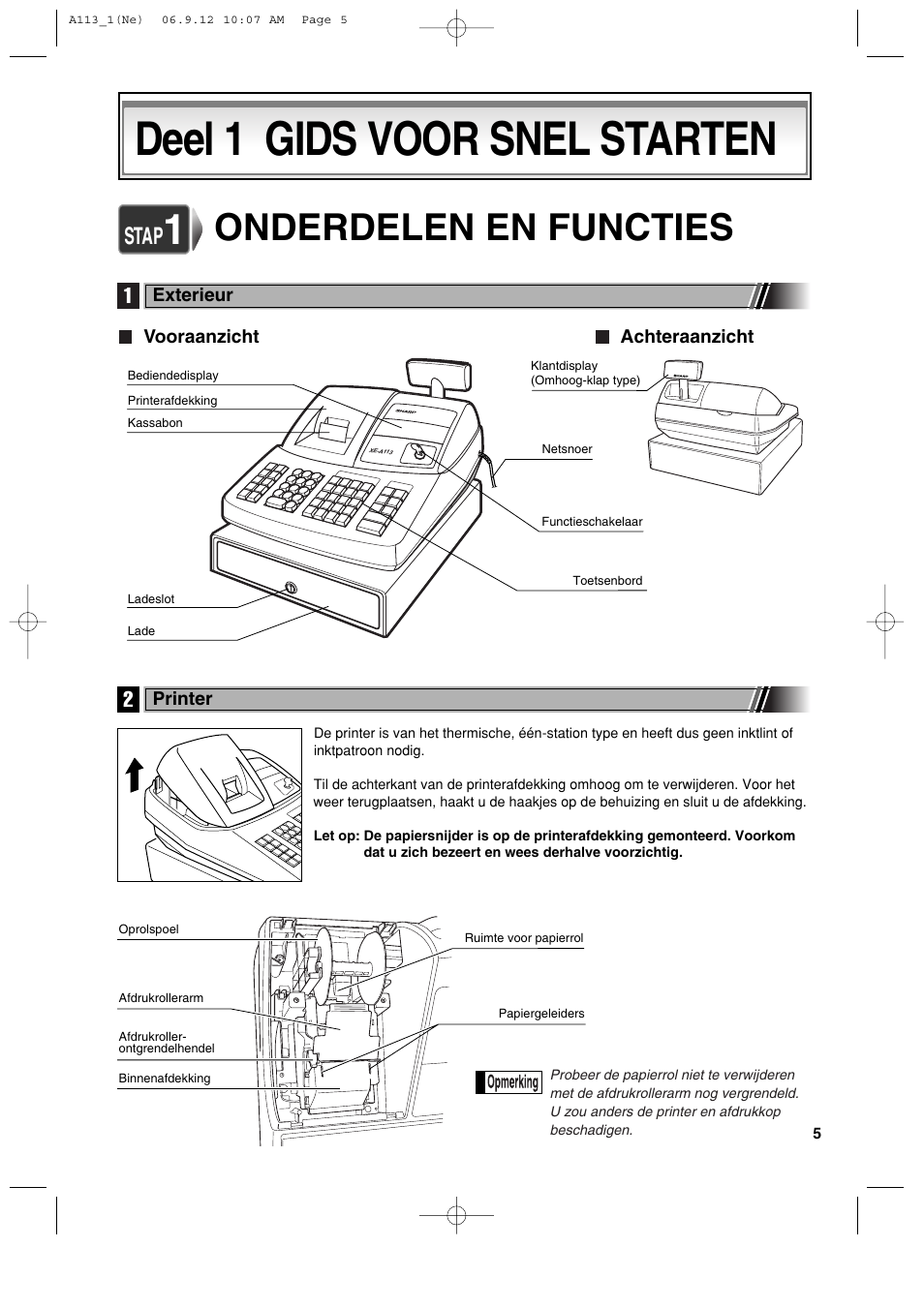 Deel 1 gids voor snel starten, Onderdelen en functies, Stap | Sharp XE-A113 User Manual | Page 327 / 404