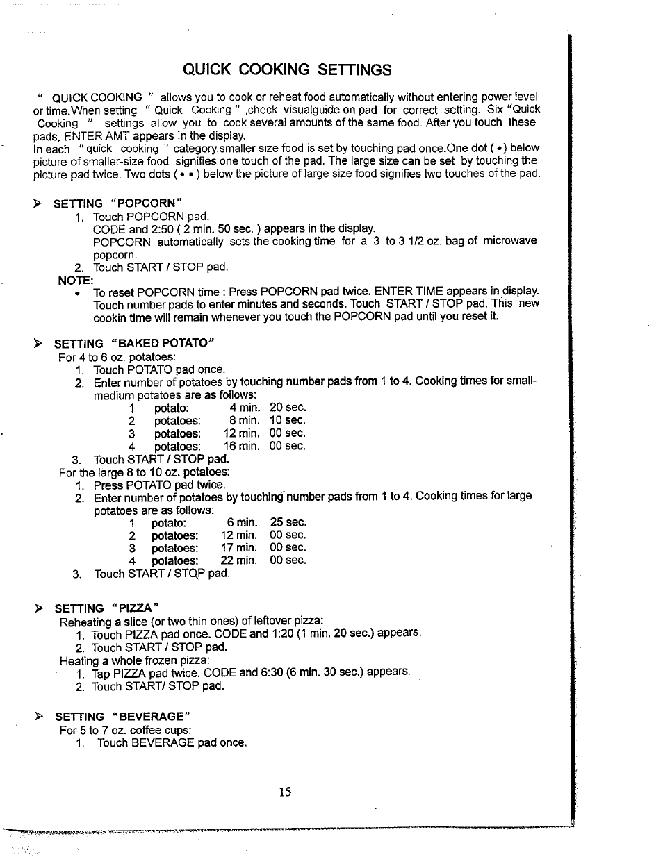 Setting “popcorn, Note, Setting “baked potato | Setting “pizza, Setting “beverage, Quick cooking settings | Avanti NOT FOUN MO649TW User Manual | Page 16 / 21