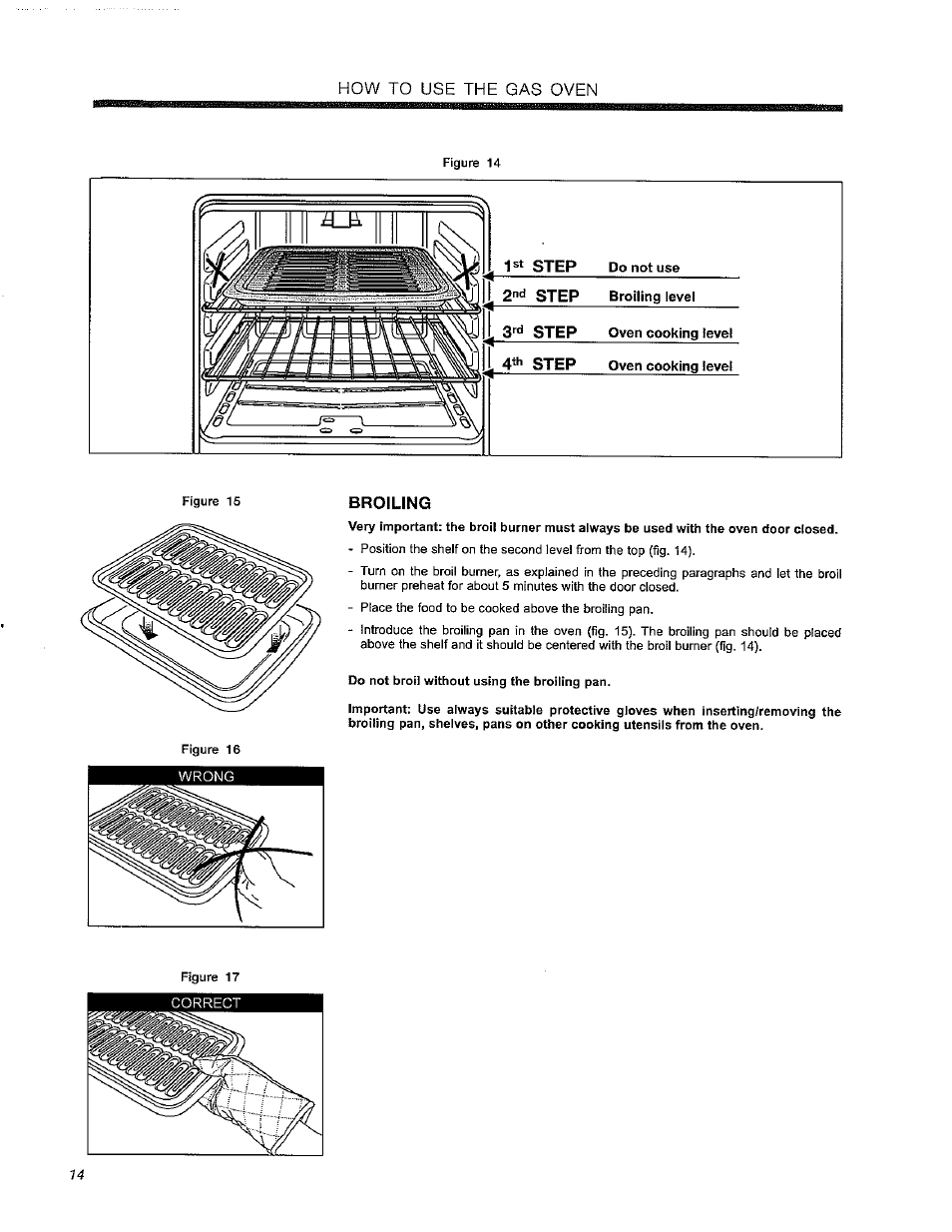 Broiling, How to use the gas oven | Avanti DG241BS User Manual | Page 14 / 20