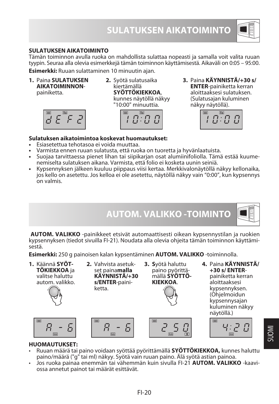 Sulatuksen aikatoiminto, Autom. valikko -toiminto, Suomi | Sharp R-322STWE Four à micro-ondes solo User Manual | Page 215 / 246