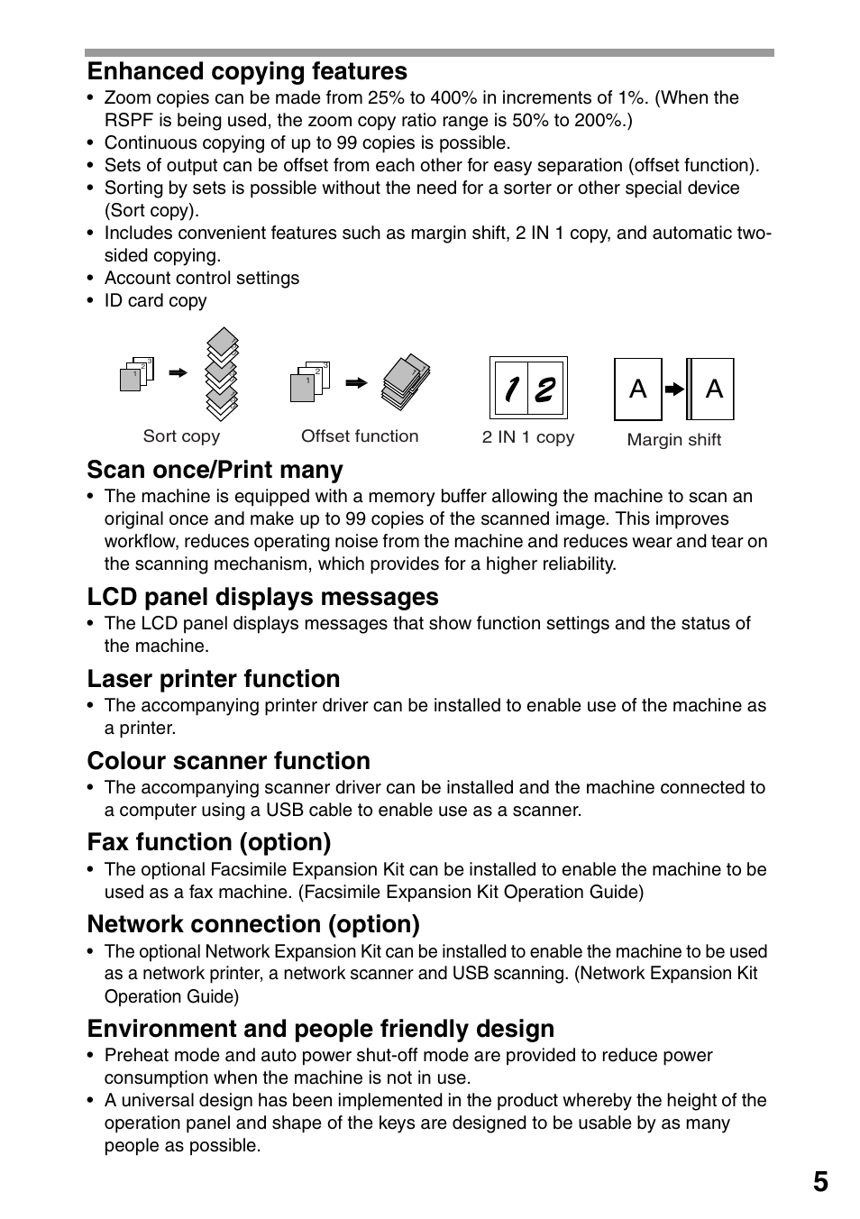 Enhanced copying features, Scan once/print many, Lcd panel displays messages | Laser printer function, Colour scanner function, Fax function (option), Network connection (option), Environment and people friendly design | Sharp MX-B201D User Manual | Page 6 / 117