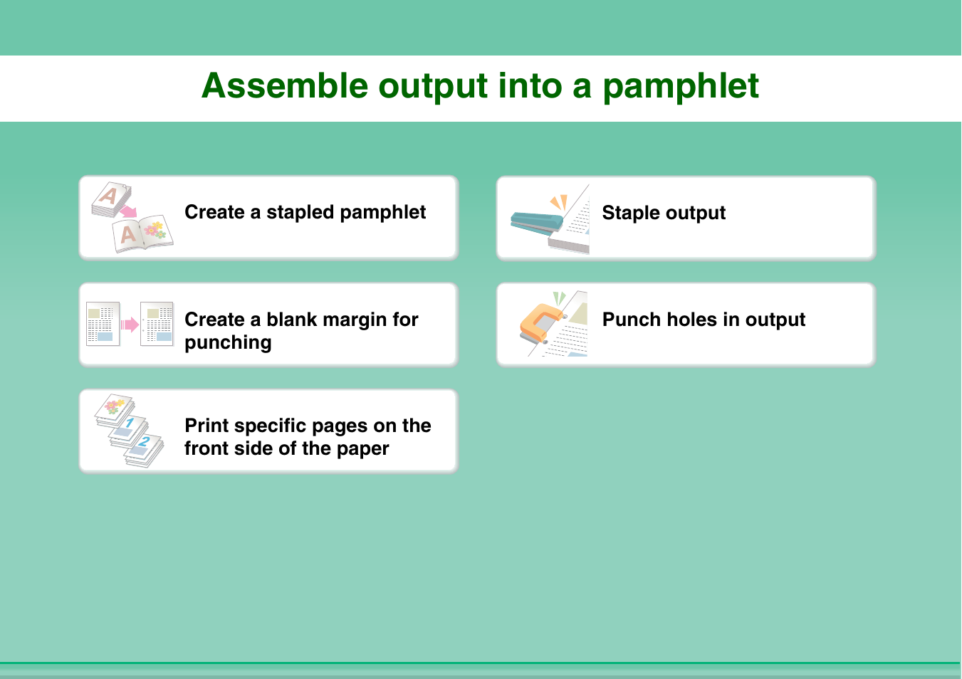 Assemble output, Into a pamphlet, Assemble output into a pamphlet | Sharp MX-2614N User Manual | Page 14 / 836