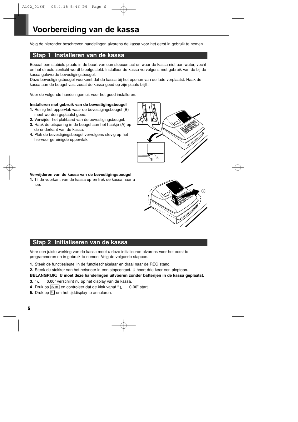 Voorbereiding van de kassa, Stap 2 initialiseren van de kassa, Stap 1 installeren van de kassa | Sharp XE-A102B User Manual | Page 116 / 140