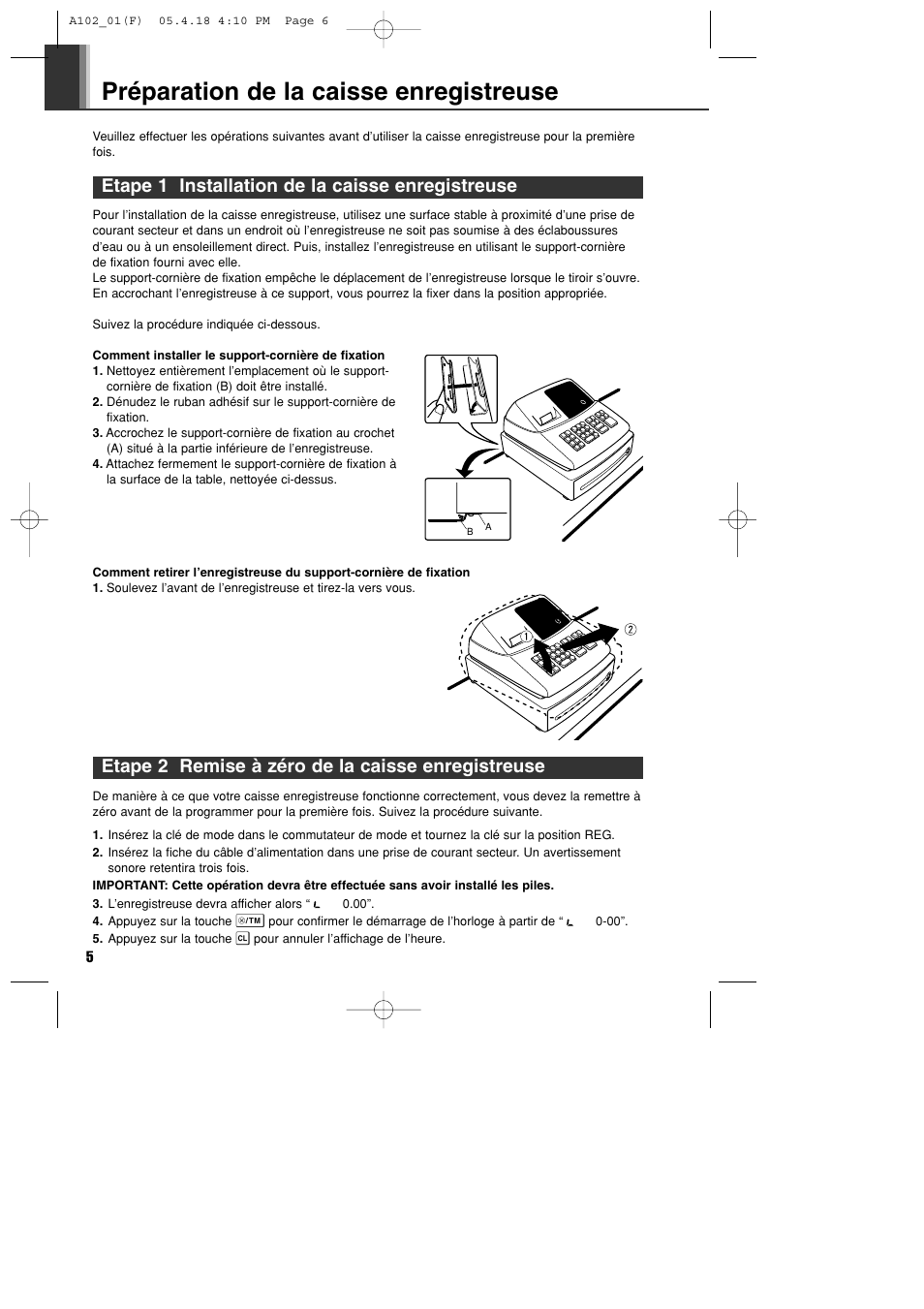 Préparation de la caisse enregistreuse, Etape 2 remise à zéro de la caisse enregistreuse, Etape 1 installation de la caisse enregistreuse | Sharp XE-A102B User Manual | Page 62 / 140