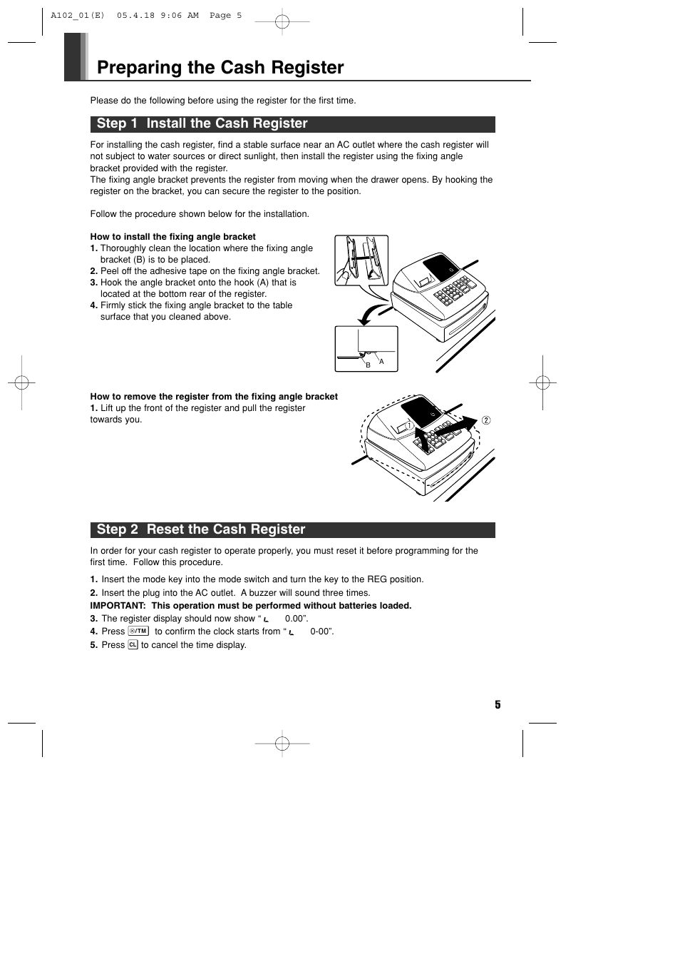 Preparing the cash register, Step 2 reset the cash register, Step 1 install the cash register | Sharp XE-A102B User Manual | Page 7 / 140