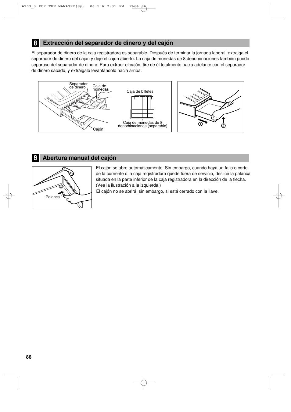 Abertura manual del cajón, Extracción del separador de dinero y del cajón | Sharp XE-A203 User Manual | Page 358 / 454