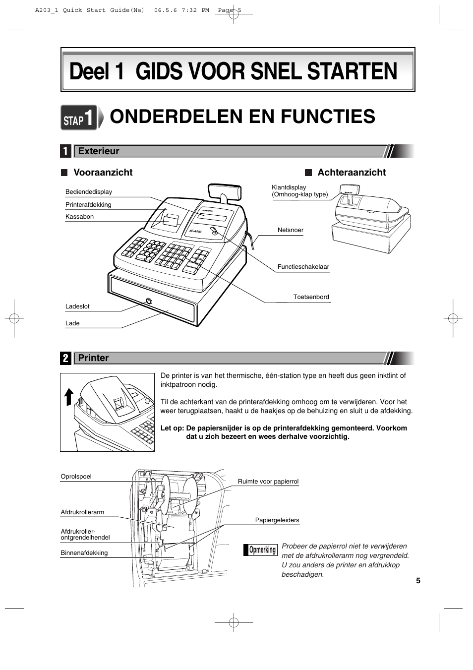 Deel 1 gids voor snel starten, Onderdelen en functies, Stap | Sharp XE-A203 User Manual | Page 367 / 454