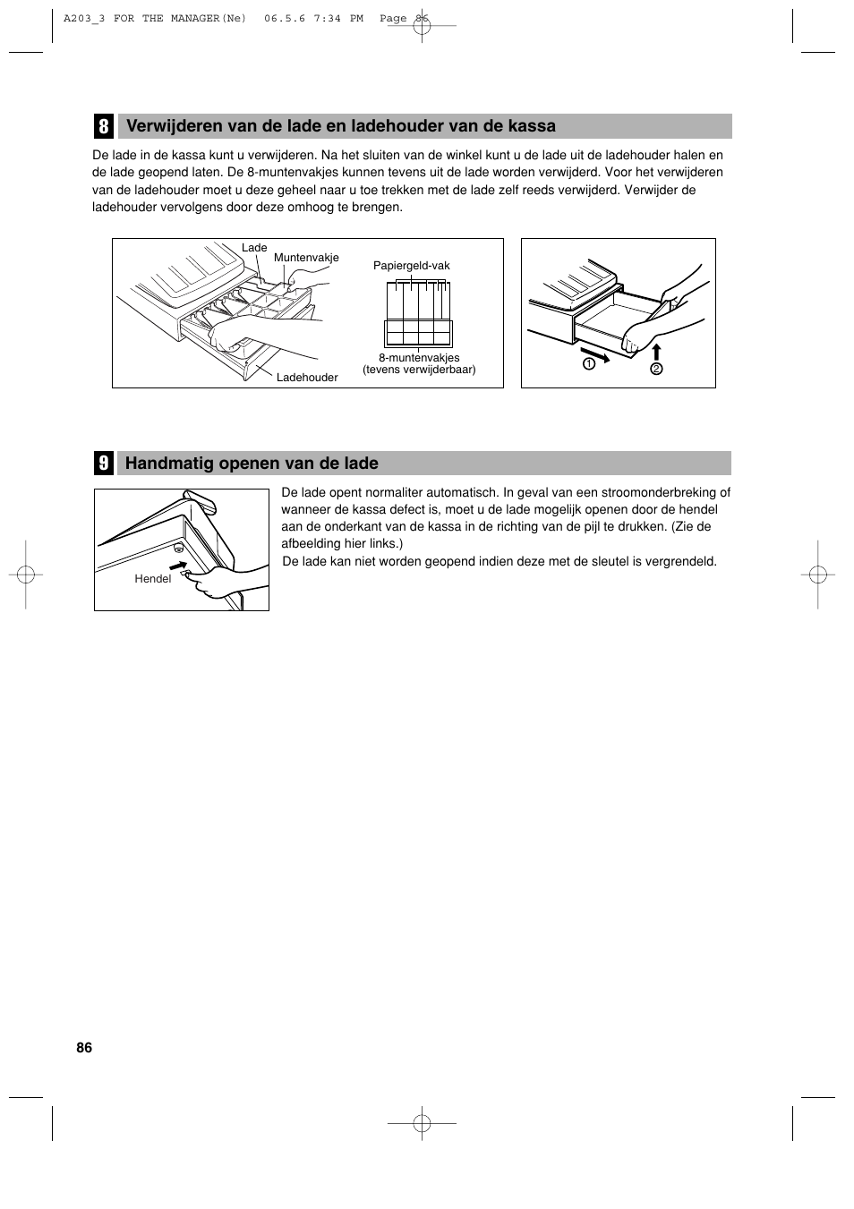 Handmatig openen van de lade, Verwijderen van de lade en ladehouder van de kassa | Sharp XE-A203 User Manual | Page 448 / 454