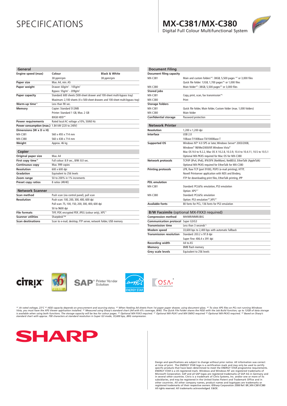 Specifications, Digital full colour multifunctional system, Document filing | Network printer, B/w facsimile (optional mx-fxx3 required), General, Copier, Network scanner | Sharp MX-C381 User Manual | Page 12 / 12