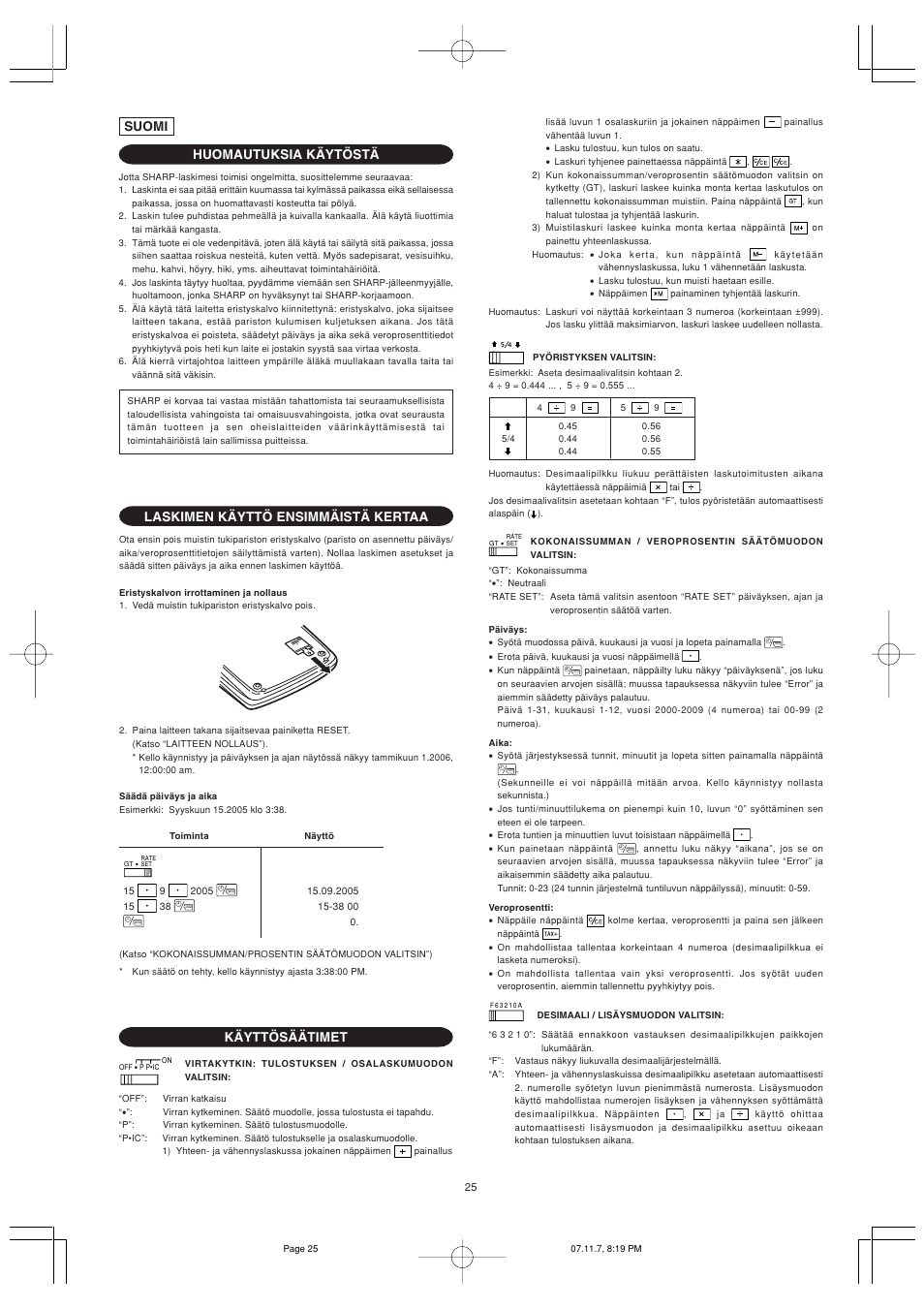 Huomautuksia käytöstä, Laskimen käyttö ensimmäistä kertaa, Käyttösäätimet | Suomi | Sharp EL-2901PIII User Manual | Page 27 / 44