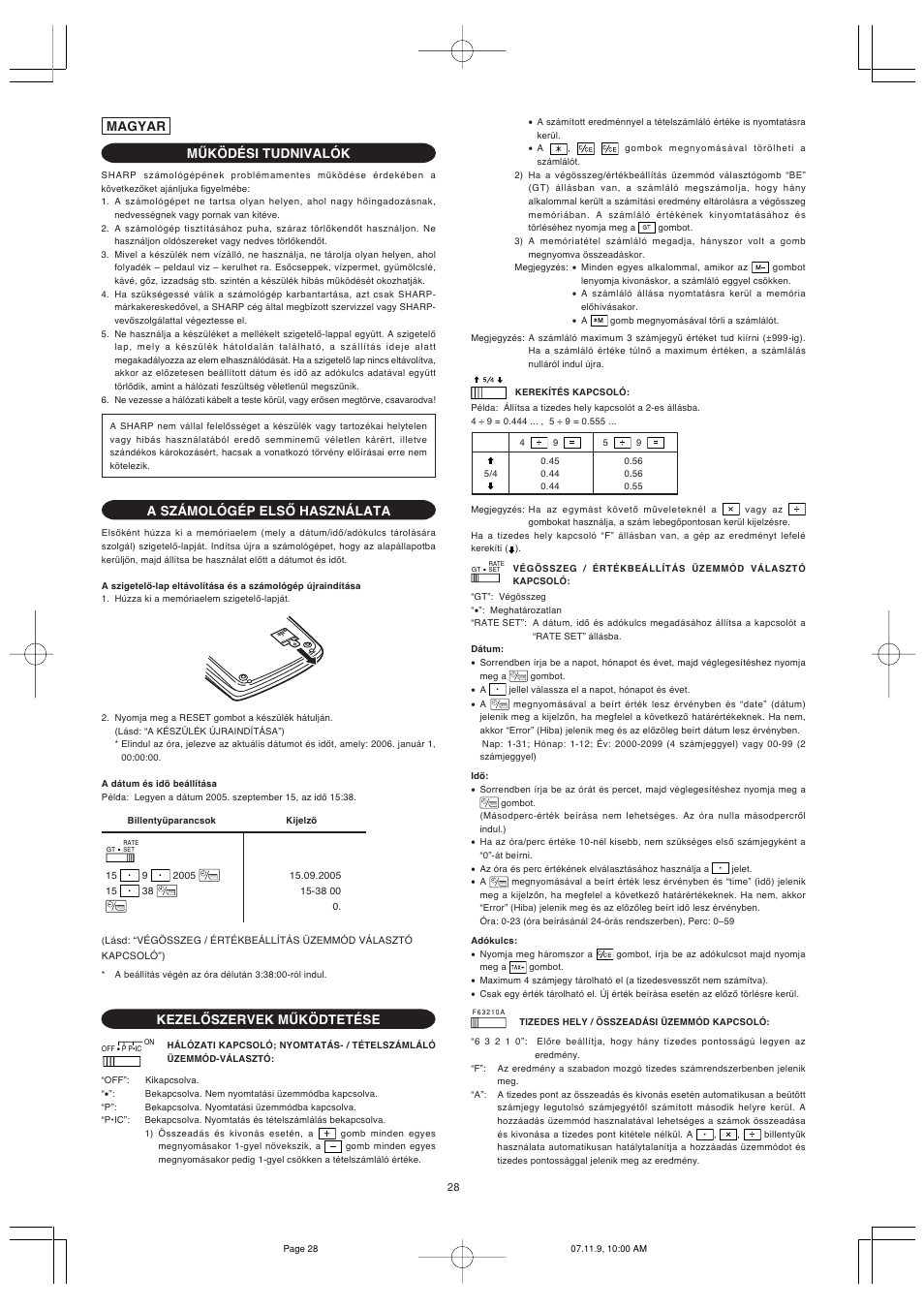 Működési tudnivalók, A számológép első használata, Kezelőszervek működtetése | Magyar | Sharp EL-2901PIII User Manual | Page 30 / 44