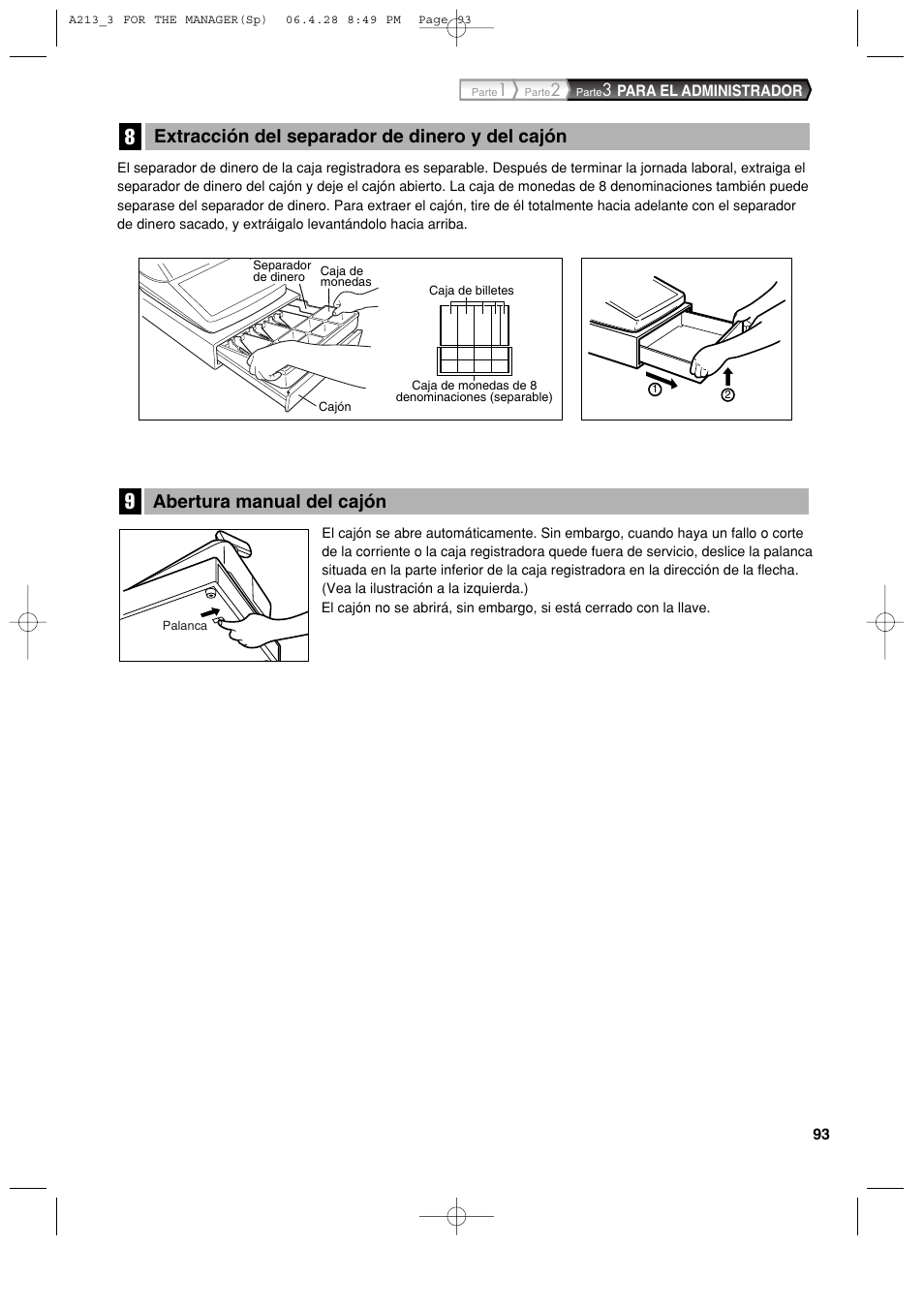 Abertura manual del cajón, Extracción del separador de dinero y del cajón | Sharp XE-A213 User Manual | Page 383 / 484