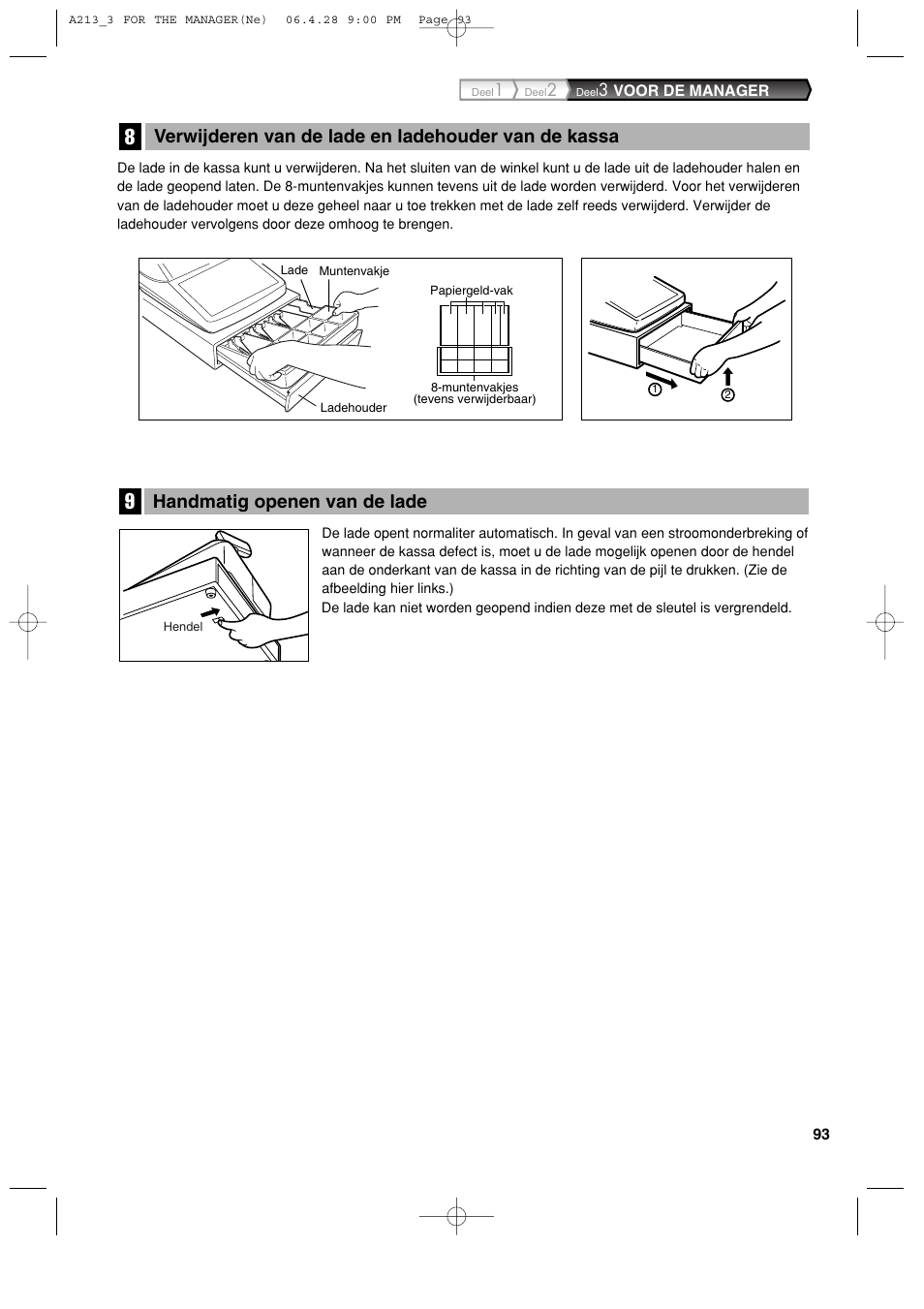 Handmatig openen van de lade, Verwijderen van de lade en ladehouder van de kassa | Sharp XE-A213 User Manual | Page 479 / 484