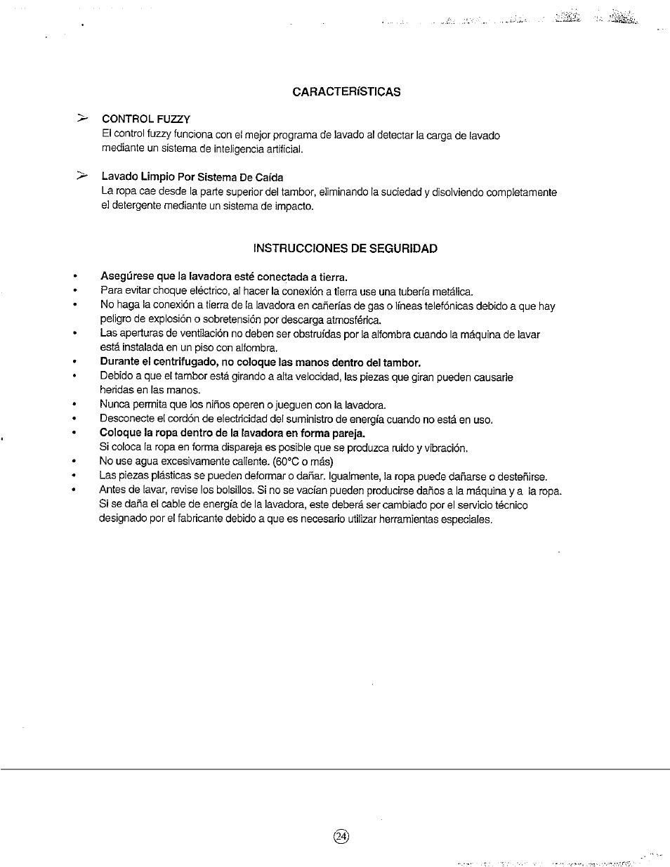 Características, Control fuzzy, Lavado limpio por sistema de caída | Instrucciones de seguridad, Asegúrese que la lavadora esté conectada a tierra | Avanti W751SC User Manual | Page 24 / 31