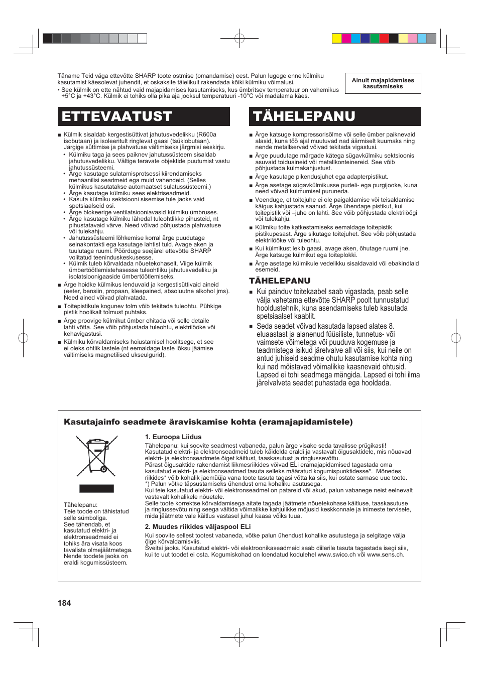 Ettevaatust tähelepanu, Tähelepanu | Sharp SJ-FJ810VBK User Manual | Page 184 / 232